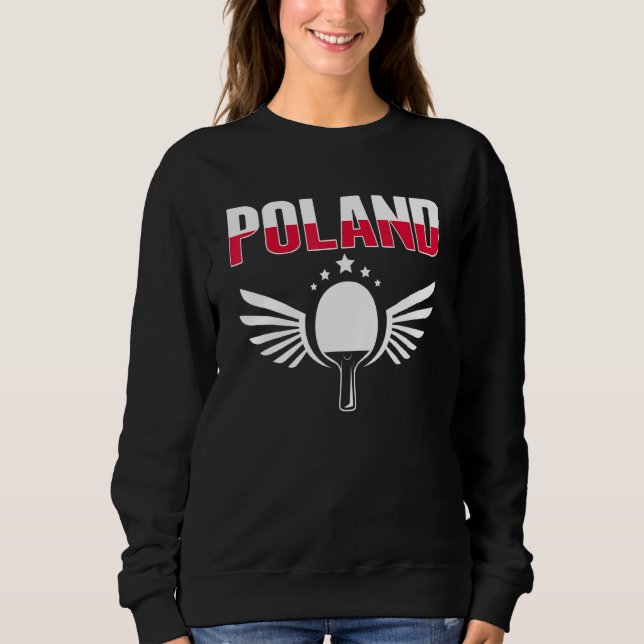 Poland Ping Pong   Polish Table Tennis Team Suppor Sweatshirt (Vorderseite)