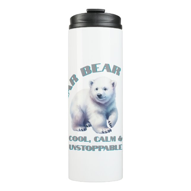 Polar Bear Cool Calm & Unaufhaltsam Thermosbecher (Vorderseite)