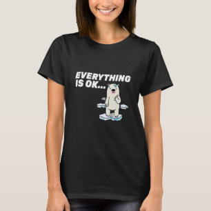 Polar Bear Environmentalist Melting Ice Floe Sayi T-Shirt