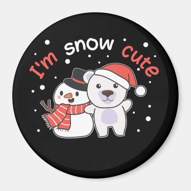 Polar Bear I'm Snow Niedlich Snowman Snow Pun Magn Magnet (Vorne)