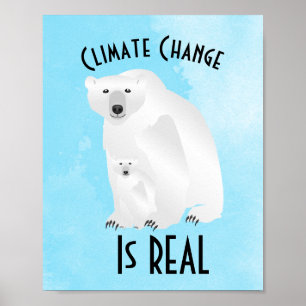 Polar Bear Klimawandel ist wahrer Protest Blau Poster