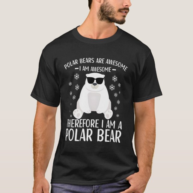 Polar Bear Quote Polar Bears for T-Shirt (Vorderseite)