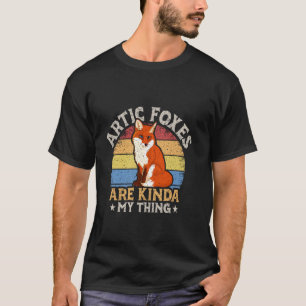 Polarfüchse sind irgendwie mein Ding Fuchs Tierlie T-Shirt