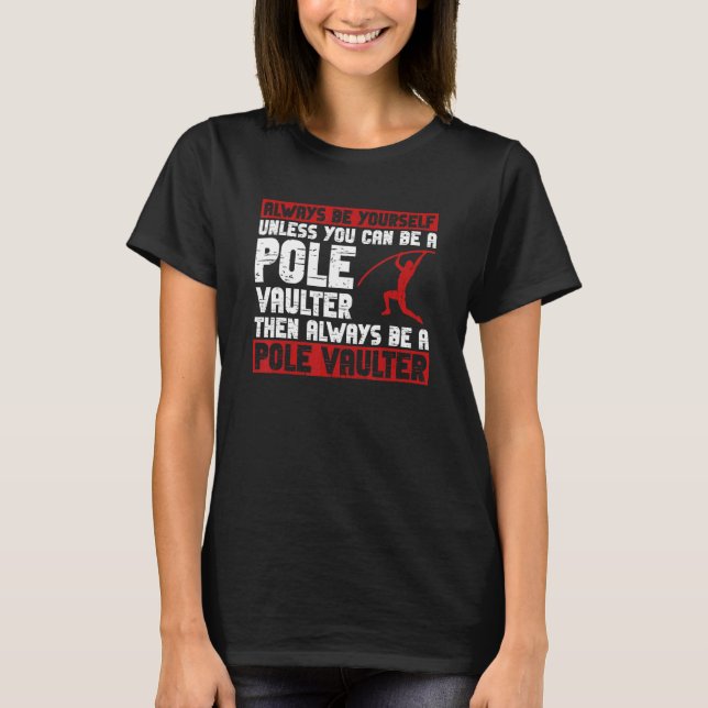 Pole Jumper und Pole Vault Jump T-Shirt (Vorderseite)