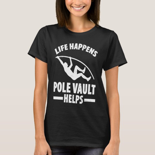 Pole Vault For Athletics Bar High Jumper Track And T-Shirt (Vorderseite)