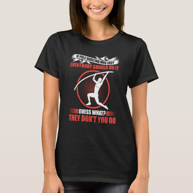 Pole Vault For Athletics Bar High Jumper Track And T-Shirt (Vorderseite)