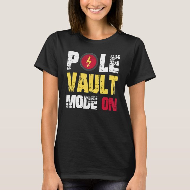 Pole Vault Mode on T-Shirt (Vorderseite)