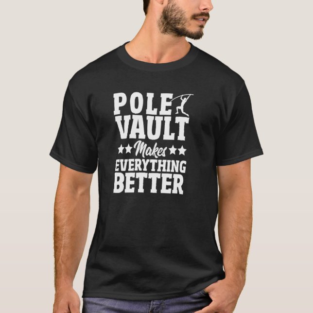 Pole Vault Pole Vaulwurf Pole Jumper Pole Vault T-Shirt (Vorderseite)