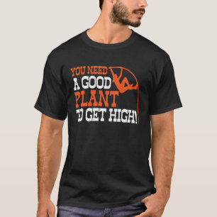Pole Vault Track Gute Pflanze für hohe Pole Vault T-Shirt