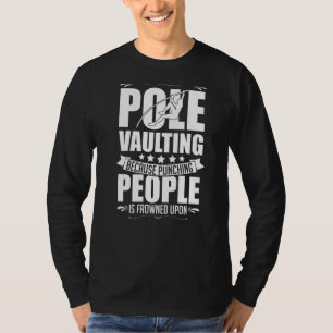 Pole Vaulting Anfänger Vault Jumping Trainer Vault T-Shirt
