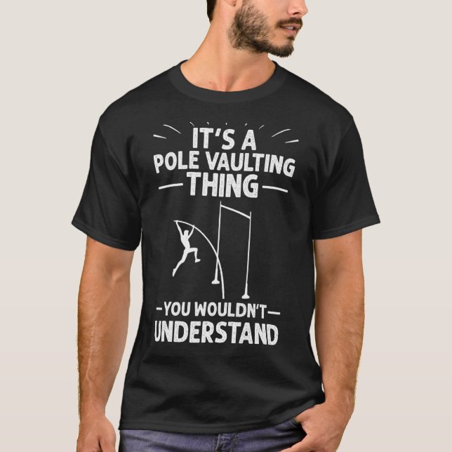 Pole Vaulting Anfänger Vault Jumping Trainer Vault T-Shirt (Vorderseite)