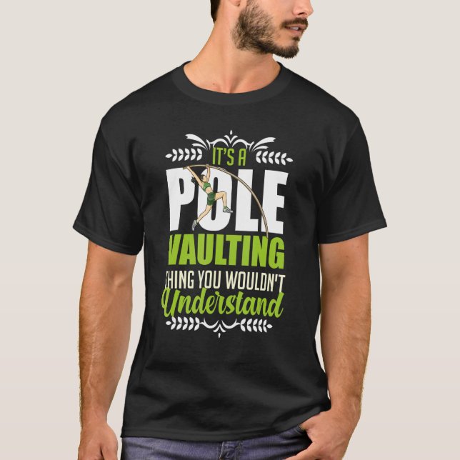 Pole Vaulting Anfänger Vault Jumping Trainer Vault T-Shirt (Vorderseite)