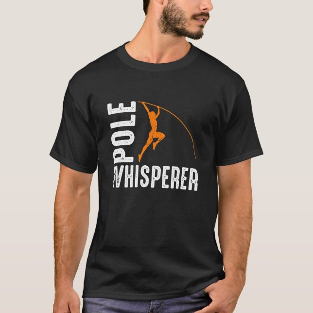 Pole Whisperer Pole Vaulter T-Shirt (Vorderseite)