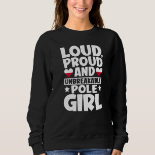 Polen Flag Proud Polen Männer und Frauen 1 Sweatshirt