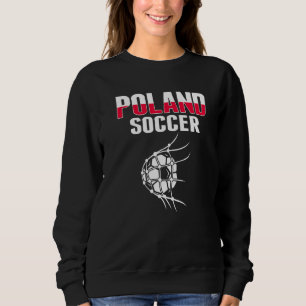 Polen Fußball Im Netz Tor  Polnische Fußballanhäng Sweatshirt