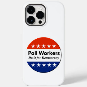 Polenarbeiter tun es für die Demokratie Case-Mate iPhone 14 Pro Max Hülle