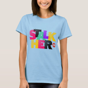 POLI$HED- (STALKER) "PIRSCHEN IHREN" T - Shirt an