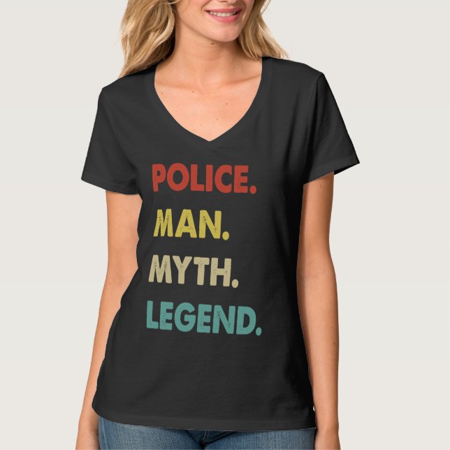 Police Man Myth Legend T-Shirt (Vorderseite)