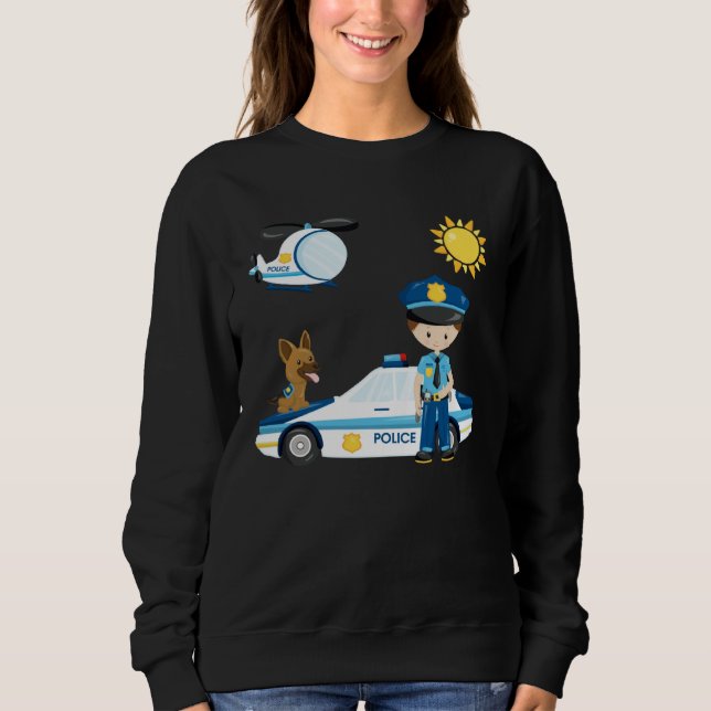 Police officer children s dream work  idea police  sweatshirt (Vorderseite)