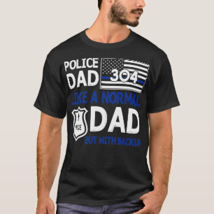 Police Vater wie ein normaler Vater, aber mit Back T-Shirt