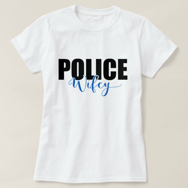 Police Wifey T-Shirt (Design vorne)