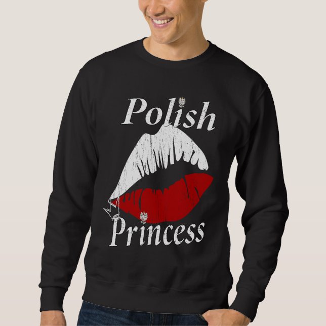 Polish Princess Girl  Polish Girls with an attitud Sweatshirt (Vorderseite)