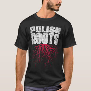 Polish Roots Poland Heritage Flag T-Shirt