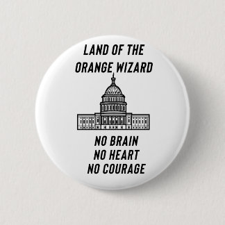 Political Satire: The Orange Wizard’s Capitol Button