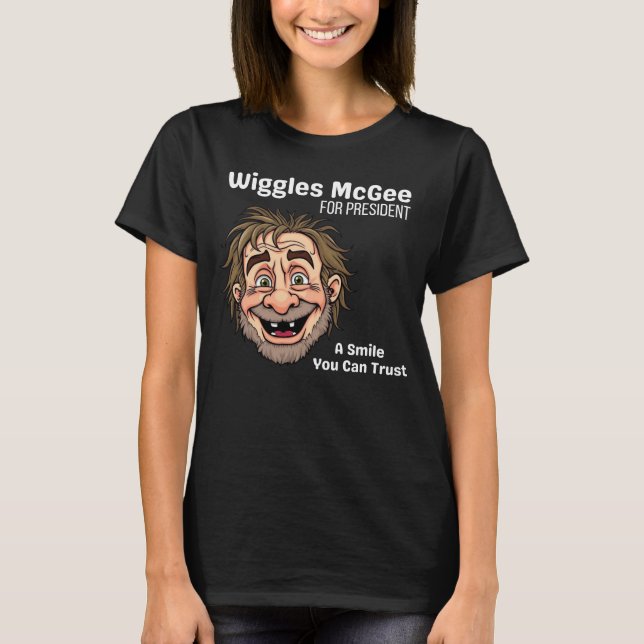 Political T Shirt, Wiggles McGee For President T-Shirt (Vorderseite)