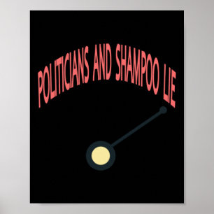 Politiker und Shampoo Lie Poster