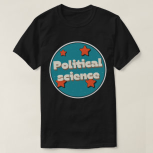 Politikwissenschaft T-Shirt