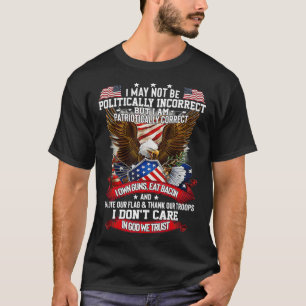Politisch Inkorrekt Gott segne Amerika  T-Shirt
