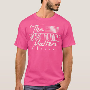 Politisch konservativ Die Verfassung spielt eine R T-Shirt