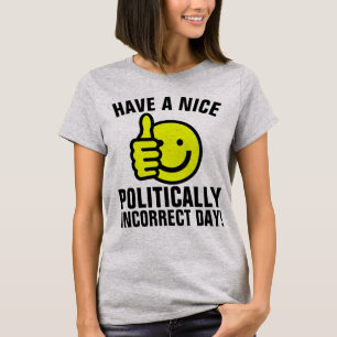 POLITISCH UNRICHTIGE, FUNKTIONIERENDE PATRIOT-T - T-Shirt