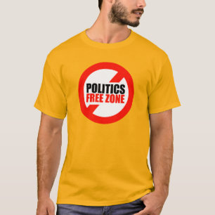 Politische Freie Zone - Symbol verboten T-Shirt