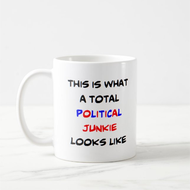 politische Junkie, insgesamt Kaffeetasse (Links)