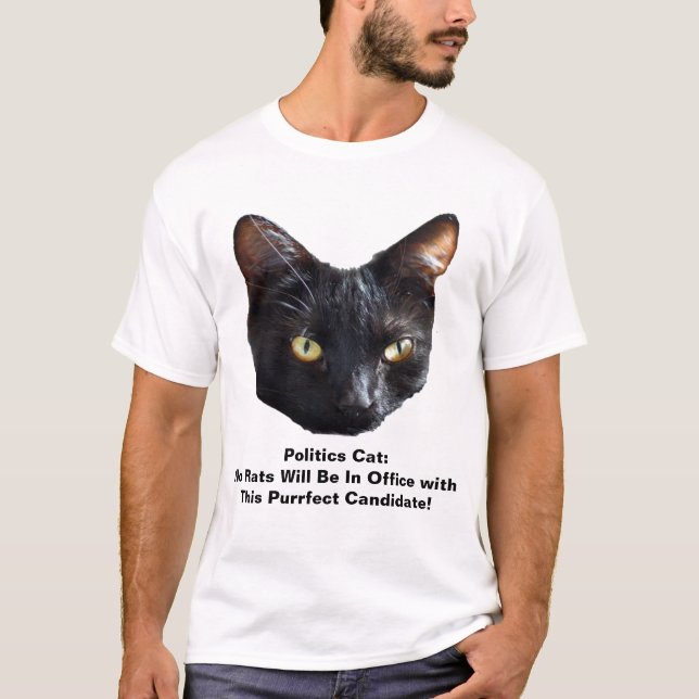 Politische Katzenkatze ohne Ratten wird im Amt sei T-Shirt (Vorderseite)
