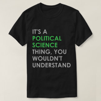 Politische Wissenschaft T-Shirt