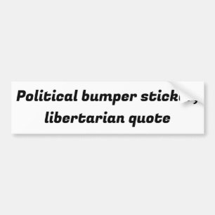 politischer Aufkleber für Stoßstangen, libertärer  Autoaufkleber