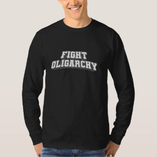 Politischer Resist MAGA kämpft Oligarchie Patrioti T-Shirt