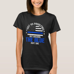 Polizei ehren die Linie Respektiere Blaue Flagge B T-Shirt