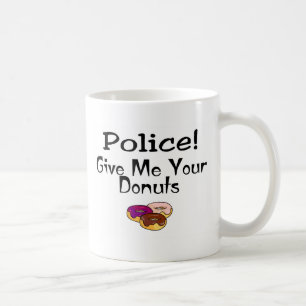 Polizei! Geben Sie mir Ihre Schaumgummiringe Tasse