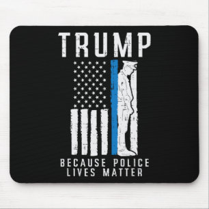 Polizei lebt Problem Pro Trump Thin Blue Line US F Mousepad