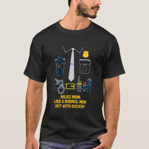 Polizei-Mama wie eine normale Mama, aber mit Reser T-Shirt
