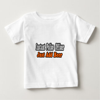 Polizeibeamte...Bier hinzufügen Baby T-shirt