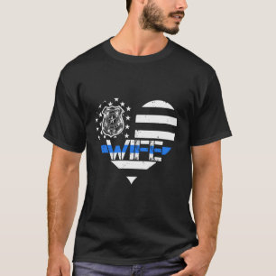 Polizeibeamte Ehefrau Blue Line US Flag Stolz Poli T-Shirt