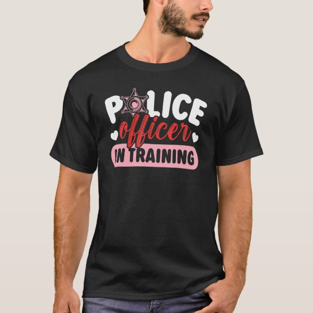 Polizeibeamte für die Ausbildung Polizist für Stra T-Shirt (Vorderseite)