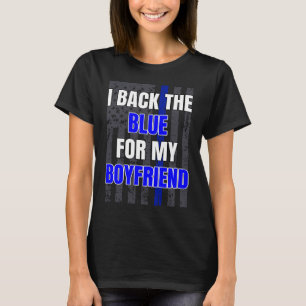 Polizeibeamte Girlfriend Support Boyfriend Zitat T-Shirt