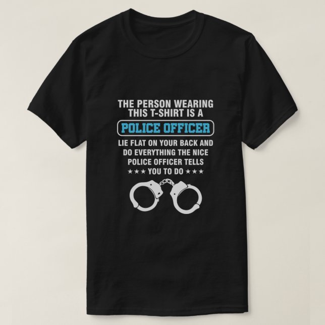 Polizeibeamte Polizistin Polizistin Polizist Offiz T-Shirt (Design vorne)