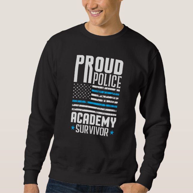 Polizeibeamter Abschluss Proud Police Academy Sur Sweatshirt (Vorderseite)